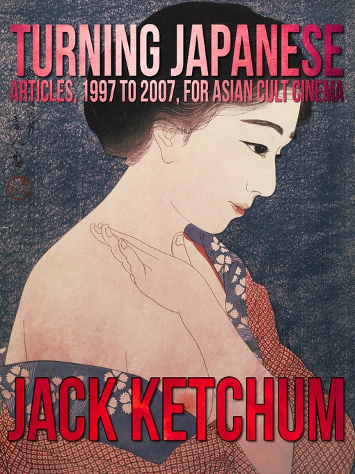 Title details for Turning Japanese by Jack Ketchum - Available
